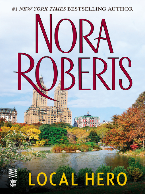 Title details for Local Hero by Nora Roberts - Available